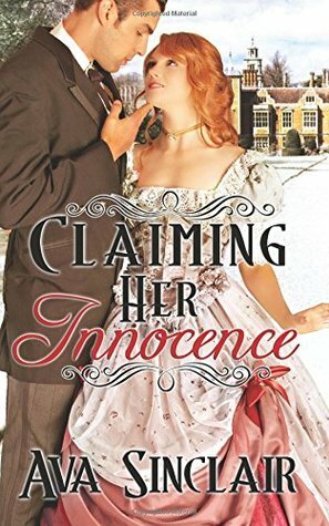 Claiming Her Innocence by Ava Sinclair