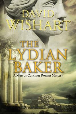 The Lydian Baker by David Wishart