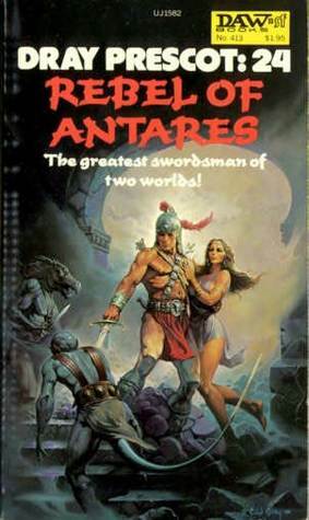 Rebel of Antares by Alan Burt Akers, Kenneth Bulmer