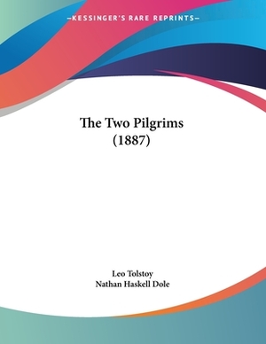 The Two Pilgrims (1887) by Leo Tolstoy