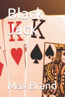 Black Jack by Max Brand