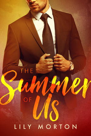 The Summer of Us by Lily Morton
