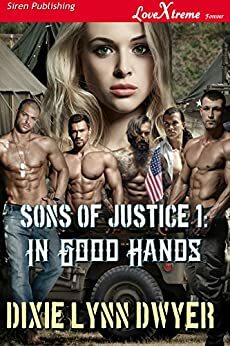 In Good Hands by Dixie Lynn Dwyer