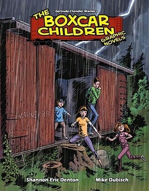 Boxcar Children by Gertrude Chandler Warner, Mike Dubisch, Shannon Eric Denton