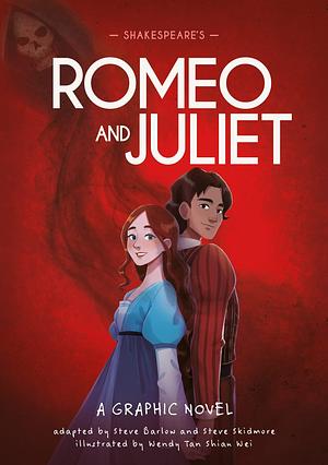 Shakespeare's Romeo and Juliet: A Graphic Novel by Steve Skidmore, Steve Barlow