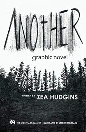 ANOtHER graphic novel by Zea Hudgins, Leeron Morraes