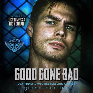 Good Gone Bad by Giana Darling