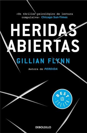 Heridas abiertas by Gillian Flynn