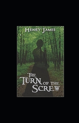 The Turn of the Screw illustrated by Henry James