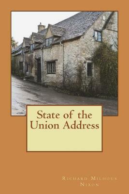 State of the Union Address by Richard Milhous Nixon