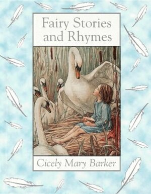 Fairy Stories and Rhymes by Cicely Mary Barker