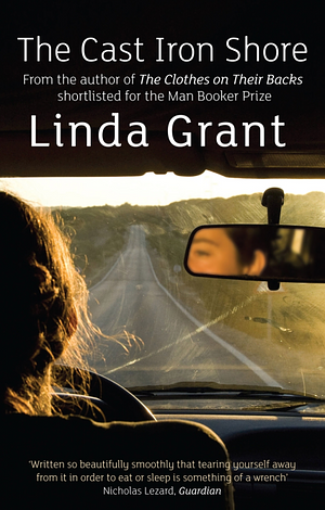 The Cast Iron Shore by Linda Grant