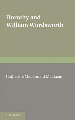 Dorothy and William Wordsworth by Catherine MacDonald MacLean