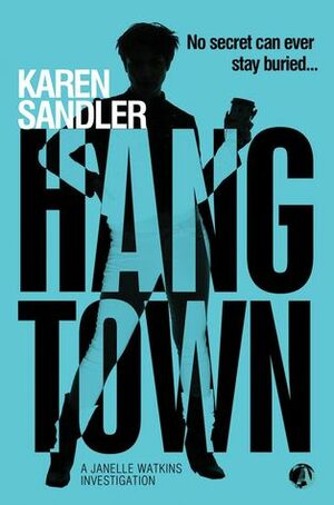 Hangtown by Karen Sandler