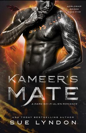 Kameer's Mate: A Dark Sci-Fi Alien Romance by Sue Lyndon