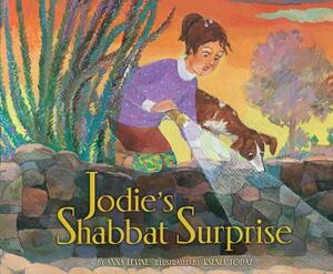 Jodie's Shabbat Surprise by Anna Levine