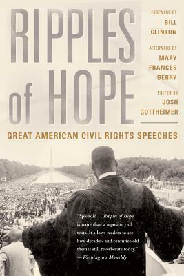 Ripples of Hope: Great American Civil Rights Speeches by 