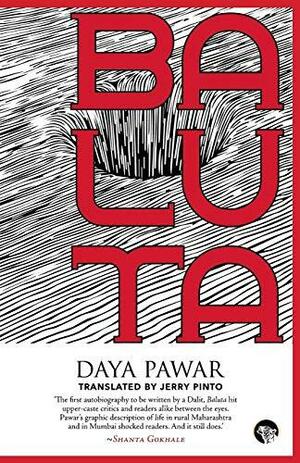 Baluta by Daya Pawar