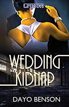 Wedding Kidnap by Dayo Benson