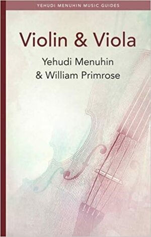 The Violin by Yehudi Menuhin