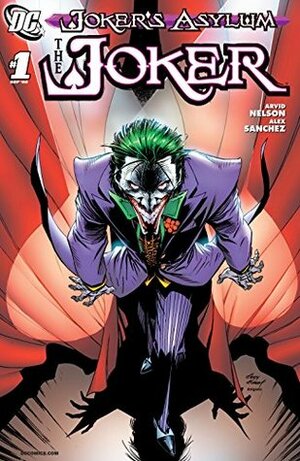 Joker's Asylum: The Joker #1 by Arvid Nelson, Alex Sanchez