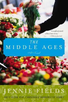 The Middle Ages by Jennie Fields