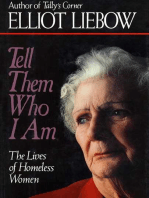 Tell Them Who I Am by Elliot Liebow