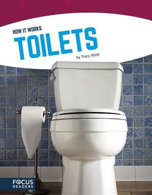 Toilets by Tracy Abell