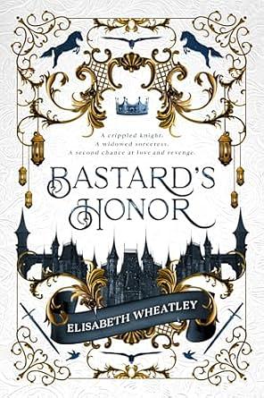 Bastard's Honor by Elisabeth Wheatley