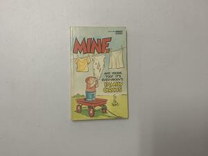 Mine: And Yours, Too! by Bil Keane
