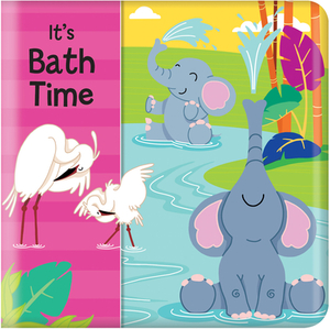 It's Bath Time (My Bath Book) by 