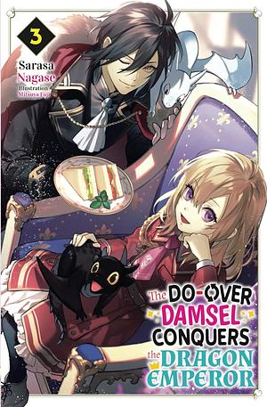 The Do-Over Damsel Conquers the Dragon Emperor Vol.3 by Sarasa Nagase