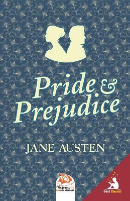 Pride and Prejudice (Illustrated) by Jane Austen