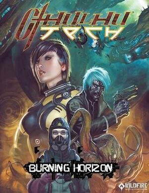 CthulhuTech - Burning Horizons by Mike Vaillancourt, Matthew Grau, Fraser McKay