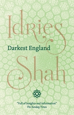 Darkest England by Idries Shah