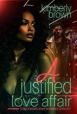 A Justified Love Affair  by Kimberly Brown