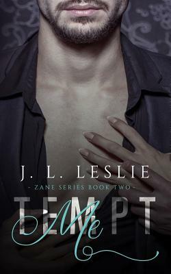 Tempt Me by J. L. Leslie