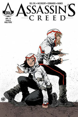 Assassin's Creed: Assassins #6 by Anthony Del Col, Conor McCreery