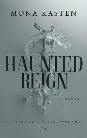 Haunted Reign by Mona Kasten