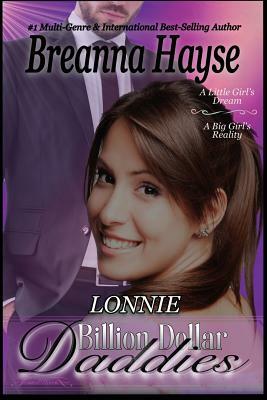 Billion Dollar Daddies: Lonnie by Breanna Hayse