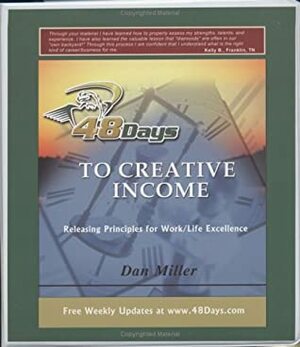 48 Days to Creative Income by Dan Miller