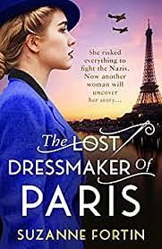 The Lost Dressmaker of Paris by Suzanne Fortin