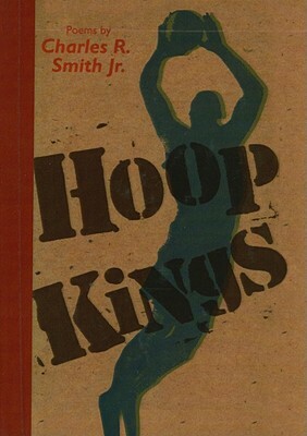 Hoop Kings by Charles R. Smith Jr.