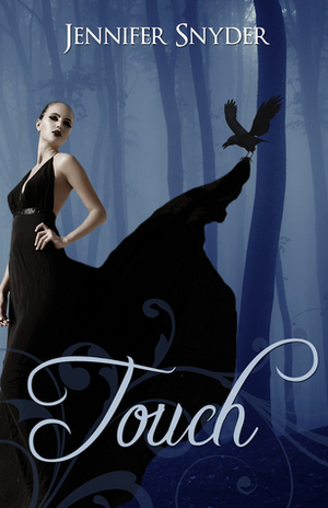 Touch by Jennifer Snyder