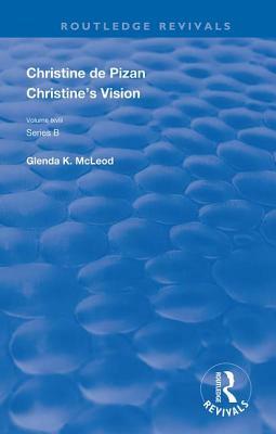 Christine's Vision by Christine de Pizan