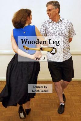 Wooden Leg 3 by Keith Wood