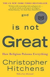 God is not great by Christopher Hitchens