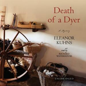 Death of a Dyer by Eleanor Kuhns