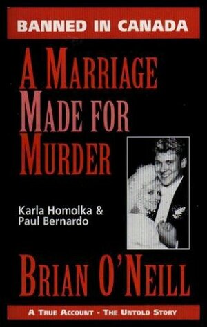 A Marriage Made For Murder by Brian O'Neill