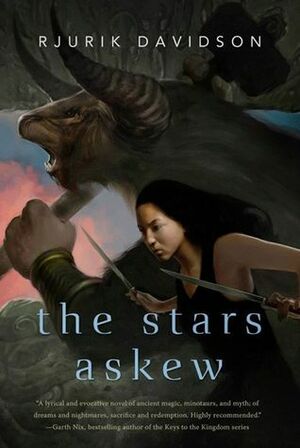 The Stars Askew by Rjurik Davidson